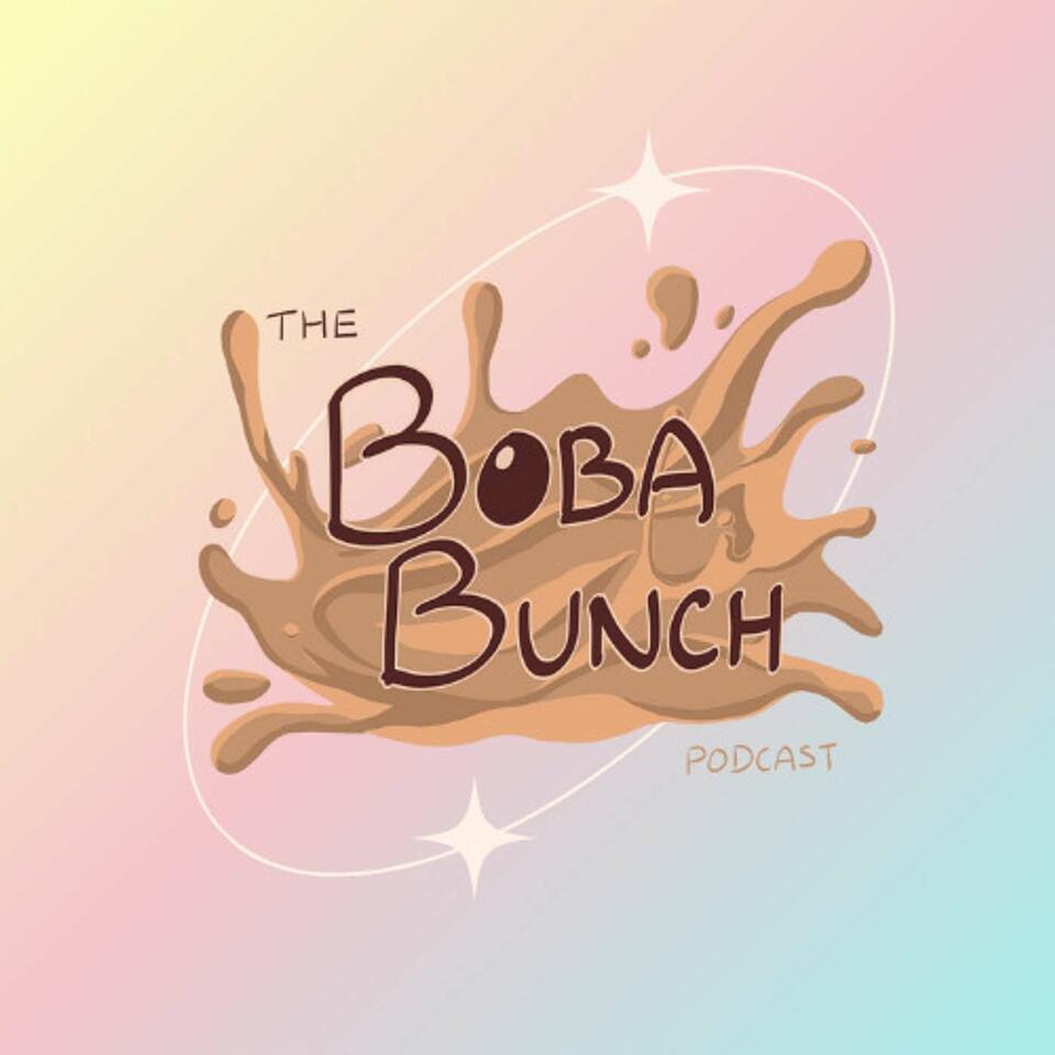 The Boba Bunch Podcast