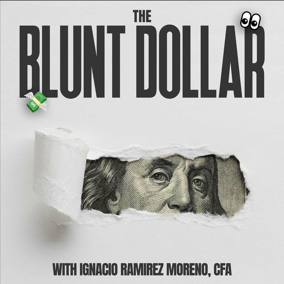 The Blunt Dollar