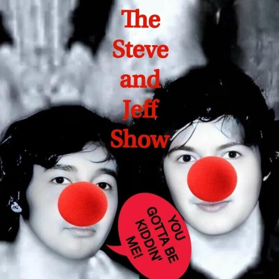 The Steve & Jeff Show