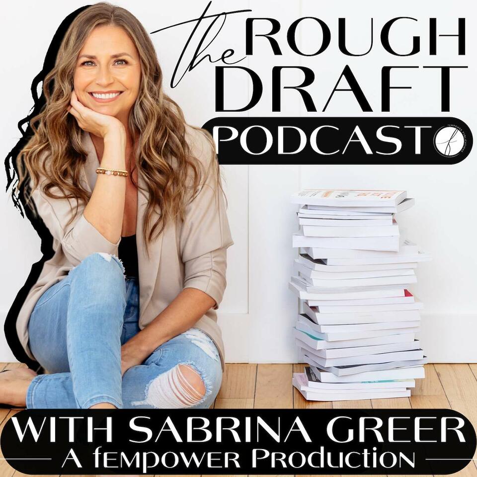 The Rough Draft Podcast