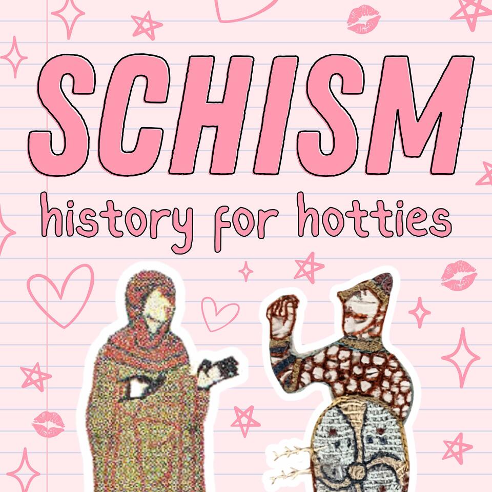 Schism: History for Hotties
