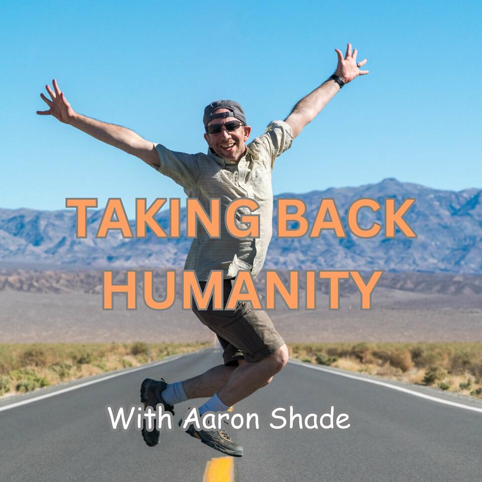 Taking Back Humanity