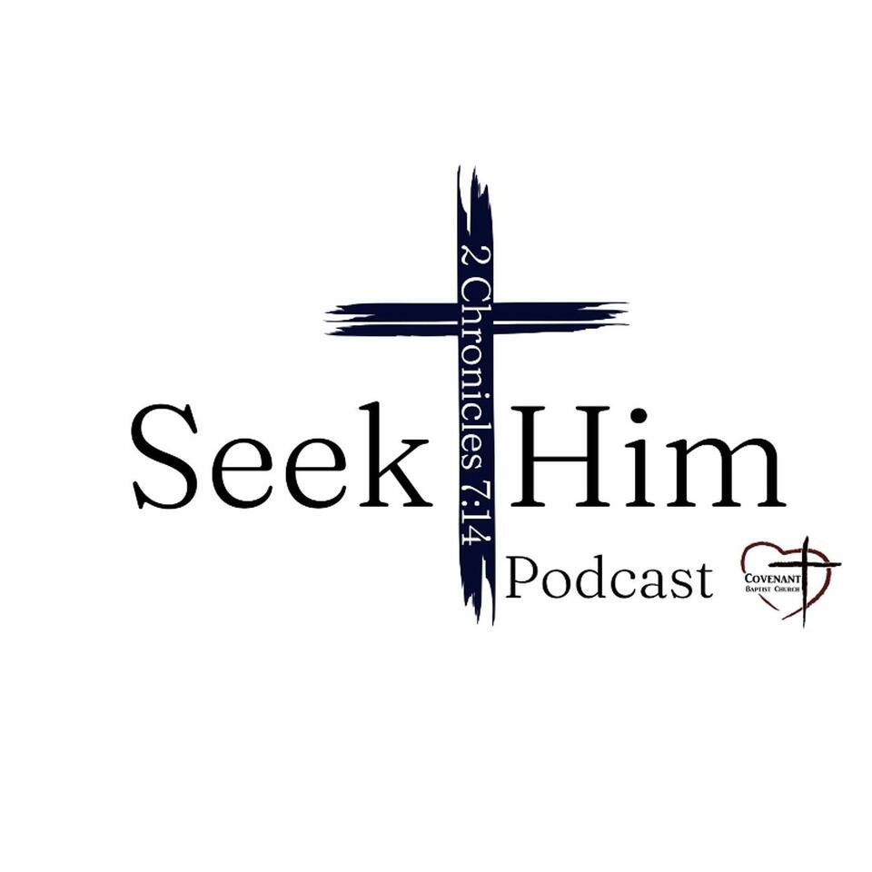 Seek Him