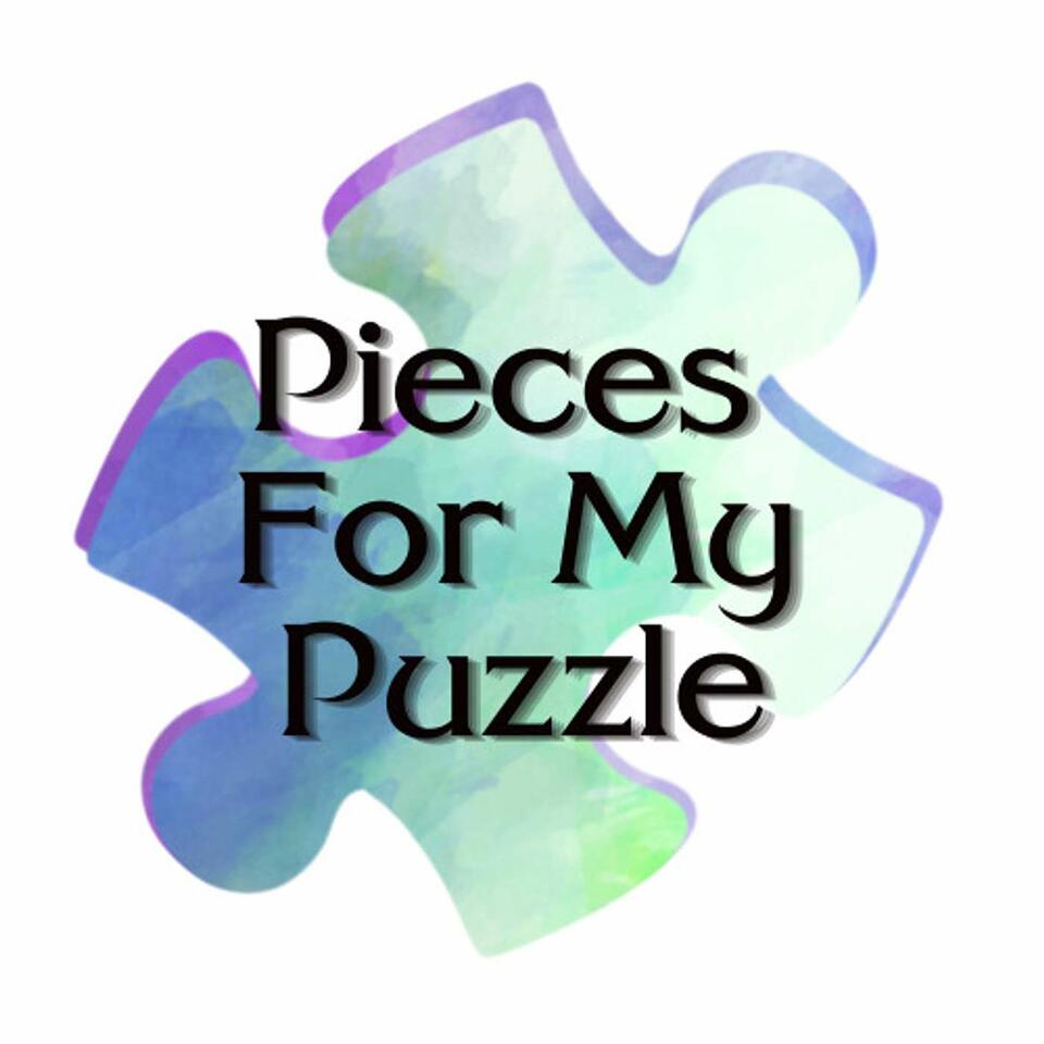 Pieces For My Puzzle