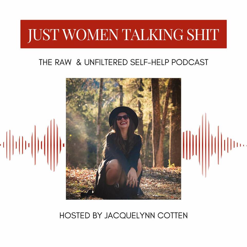 Just Women Talking Shit
