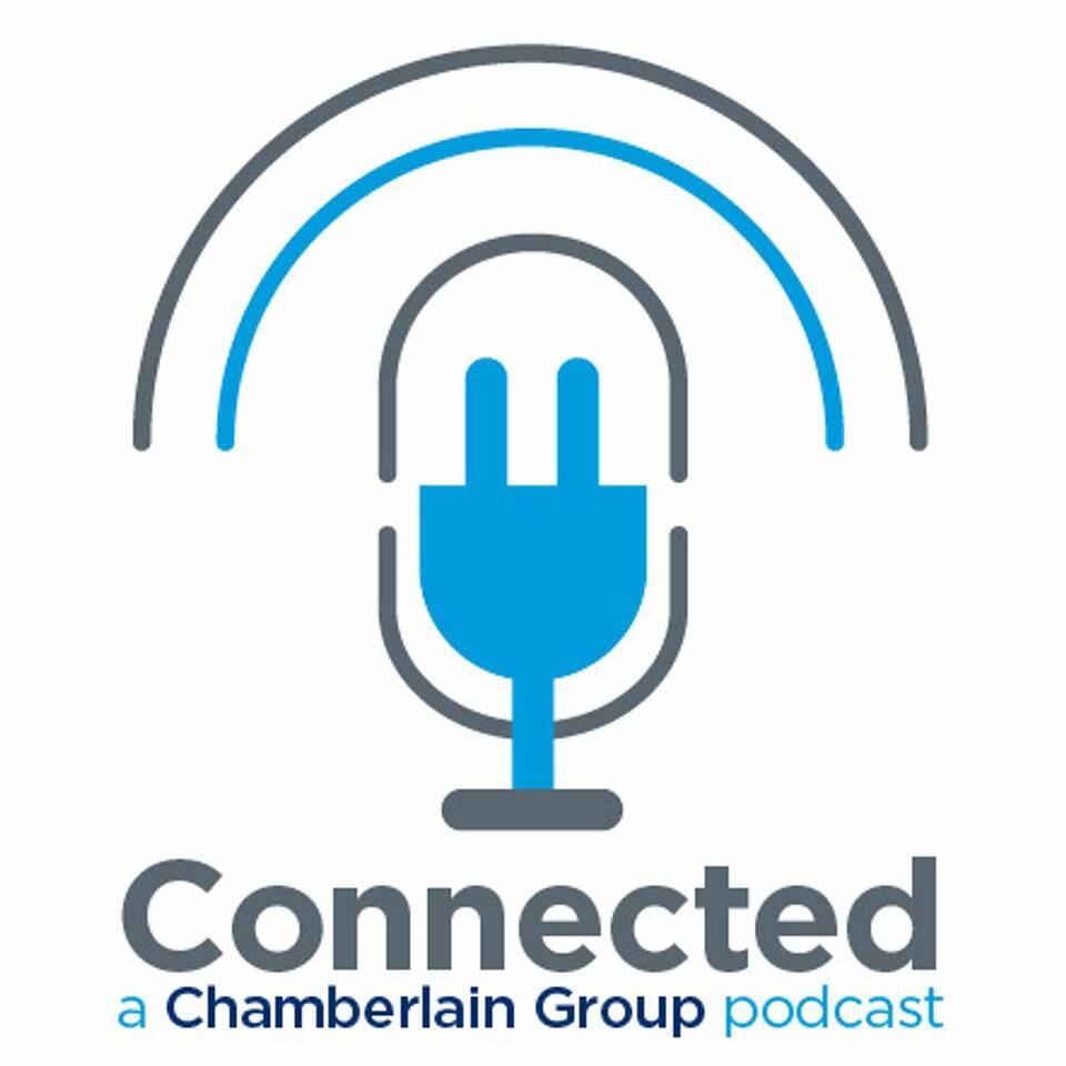 Connected: a Chamberlain Group Podcast