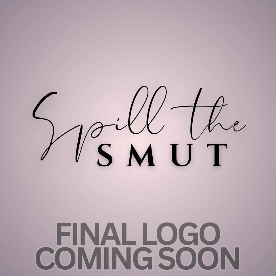 Spill The Smut