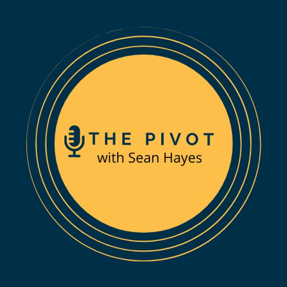 The Pivot with Sean Hayes