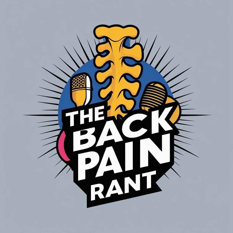 The Back Pain Rant w/ Dr. Tony Mork, MD