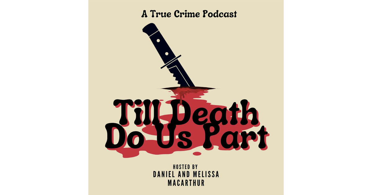 Richard and Janet Overton - Till Death Do Us Part Podcast | iHeart