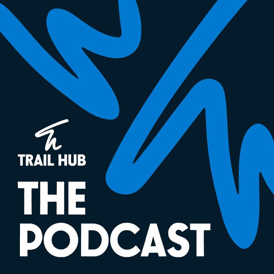 The Trail Hub Podcast