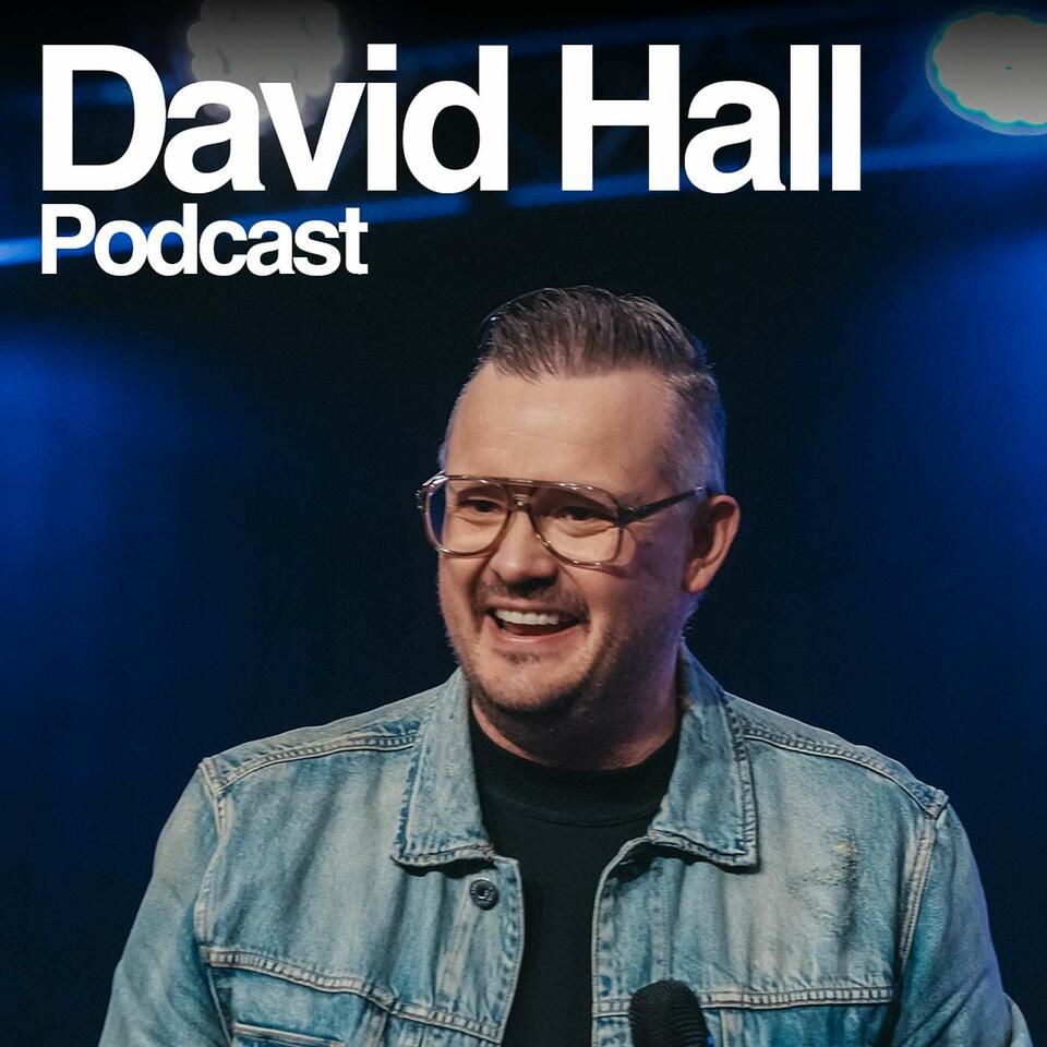 David Hall | Audio Podcast