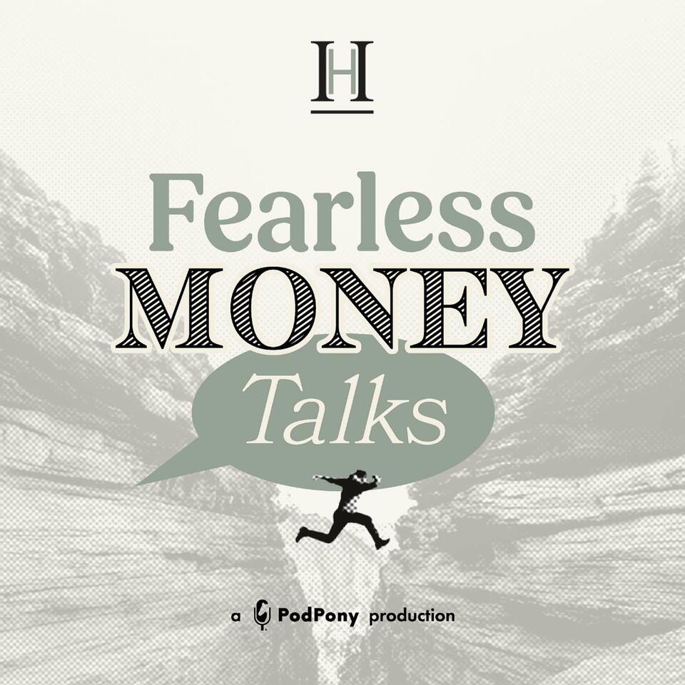 Fearless Money Talks