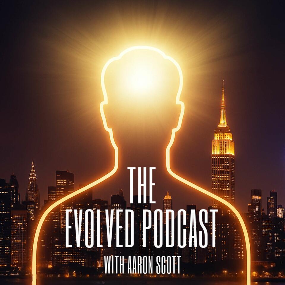 The Evolved Podcast
