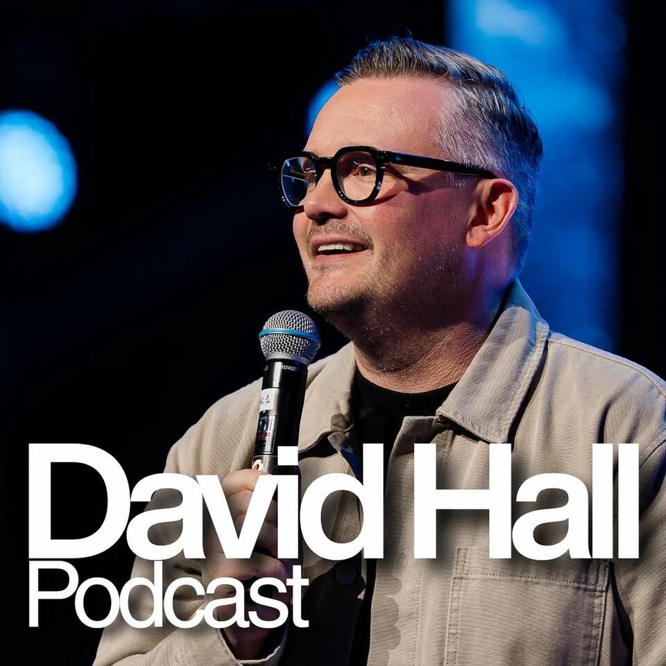 David Hall | Audio Podcast