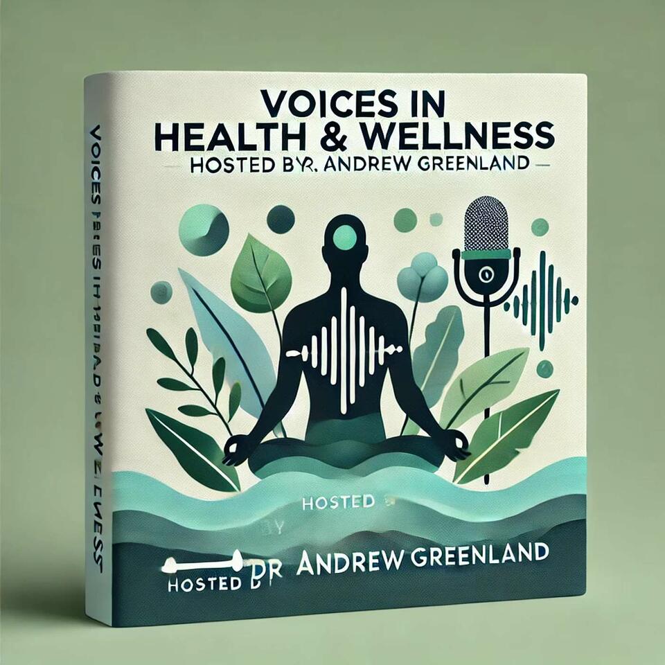 Voices in Health and Wellness