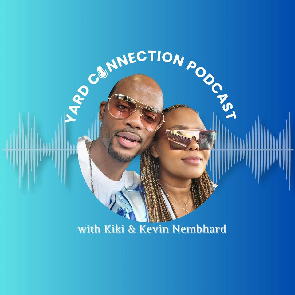 Yard Connection Podcast