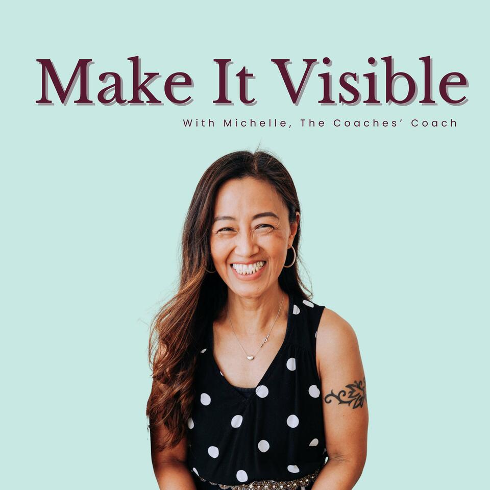 Make It Visible