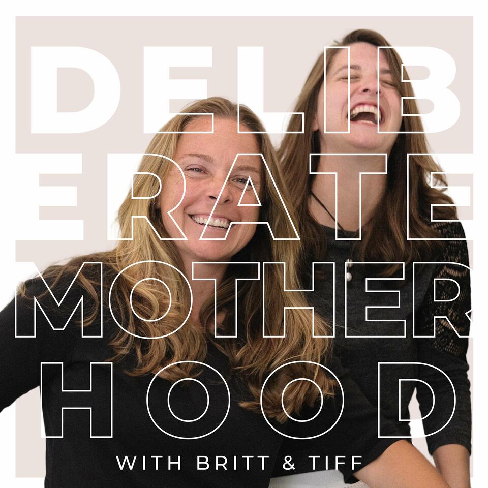 Deliberate Motherhood Podcast