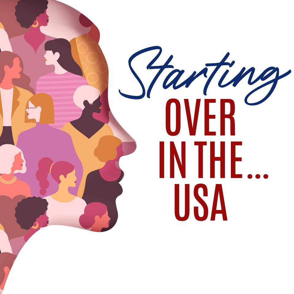  Starting Over In The USA: The Expat Woman's Guide to overcoming Homesickness, Embracing Cultural Differences, and Creating a New Home Away From Home.