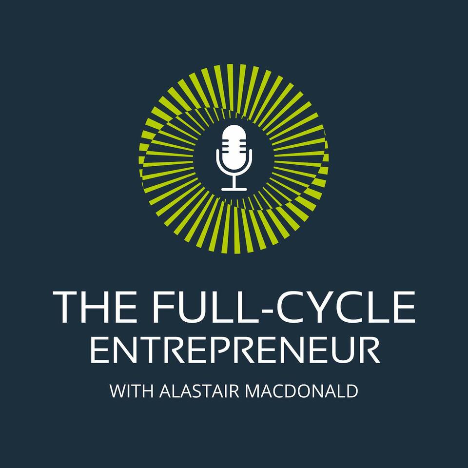 The Full-Cycle Entrepreneur