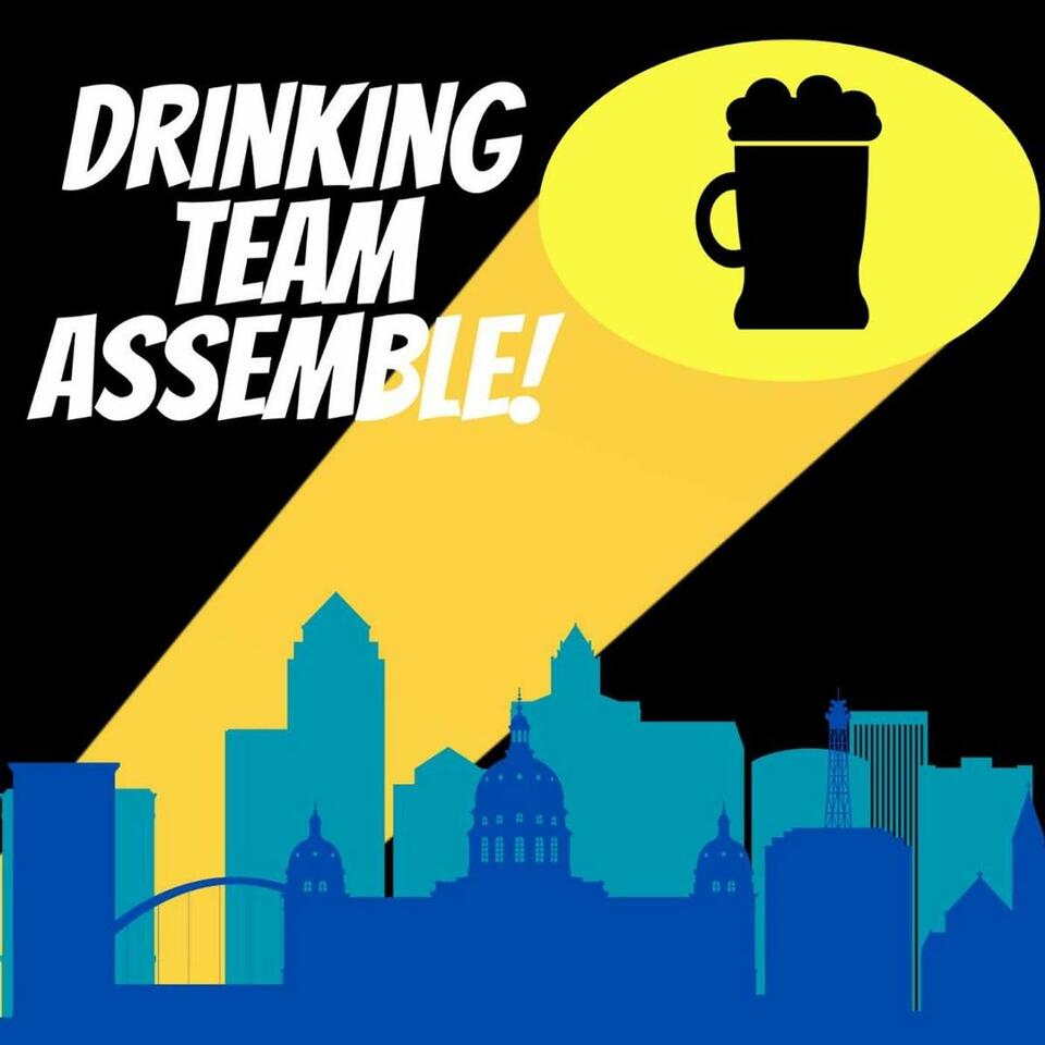 Drinking Team Assemble