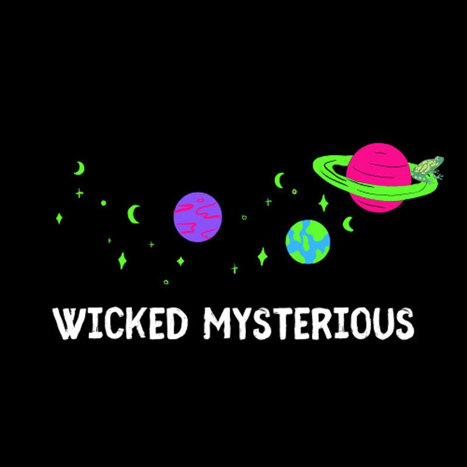 Wicked Mysterious