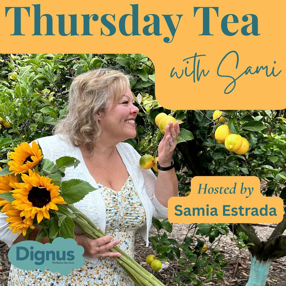 Thursday Tea with Sami