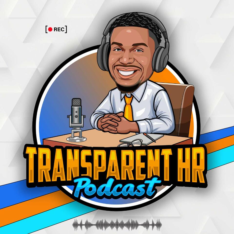 Transparent HR Podcast