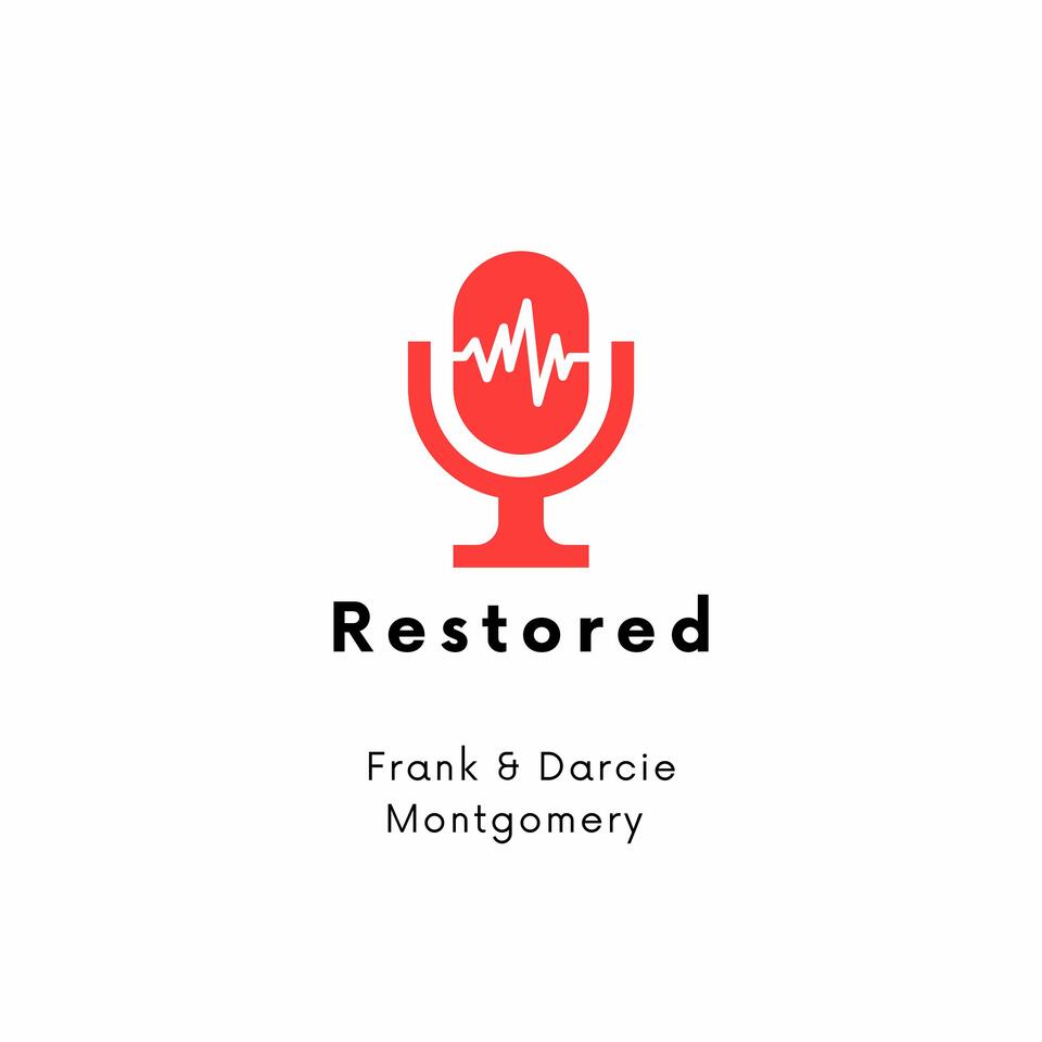The Restored Podcast