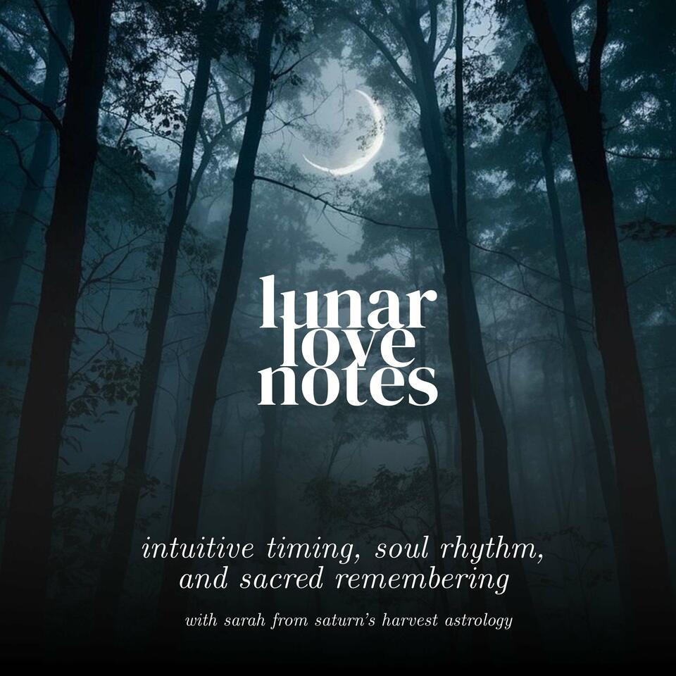 Lunar Love Notes
