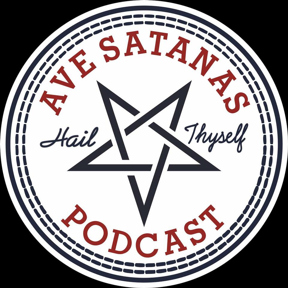 The Ave Satanas Podcast