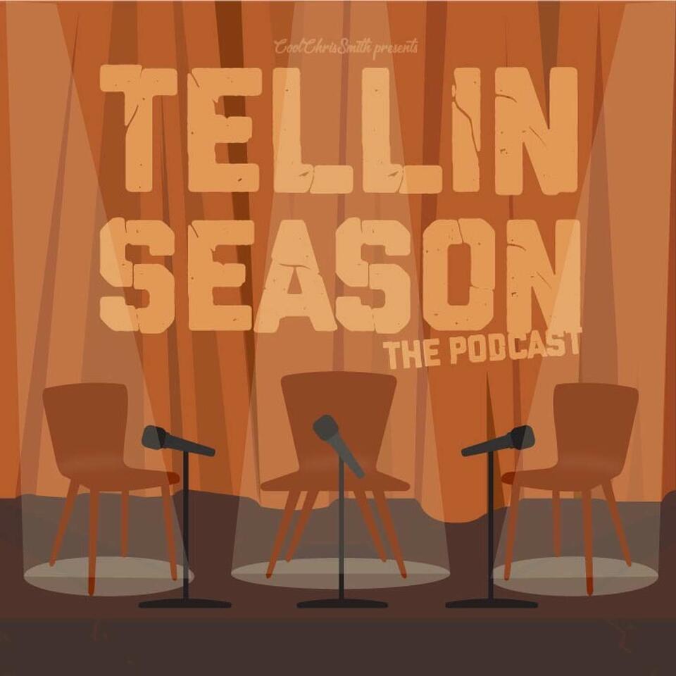 Tellin Season The Podcast