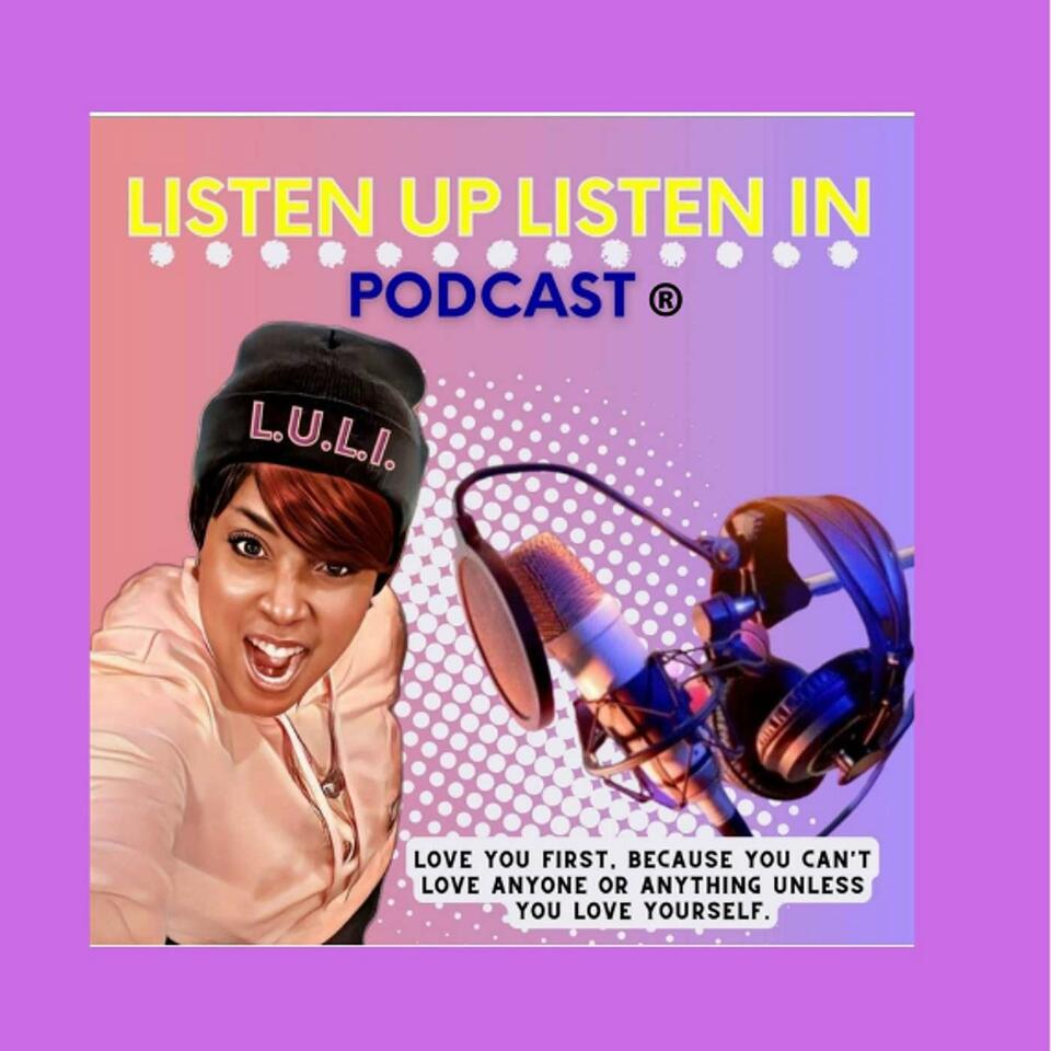Listen Up Listen In