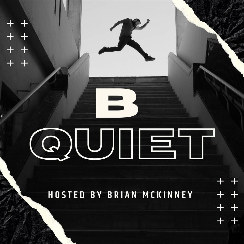 B Quiet