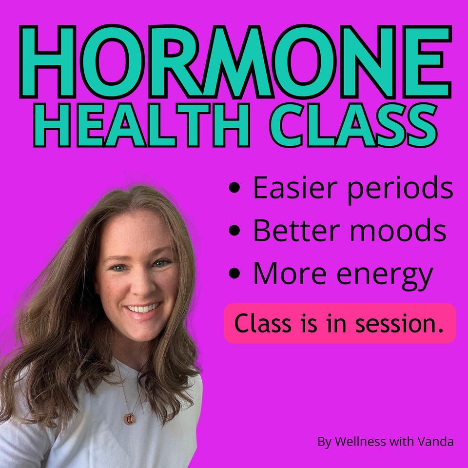 Hormone Health Class