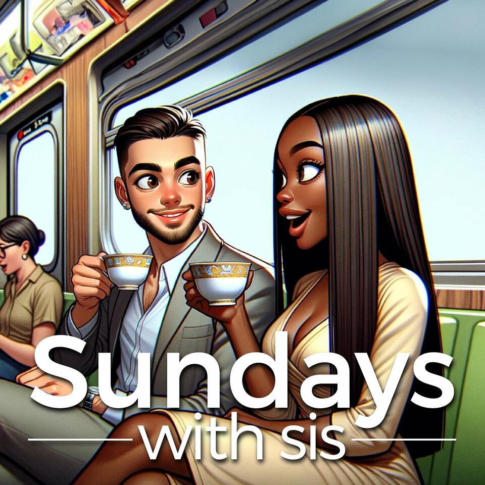 Sundays With Sis