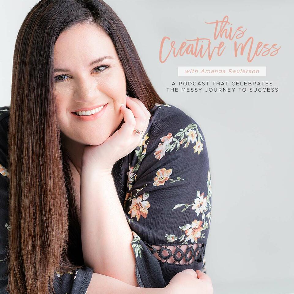 This Creative Mess Podcast