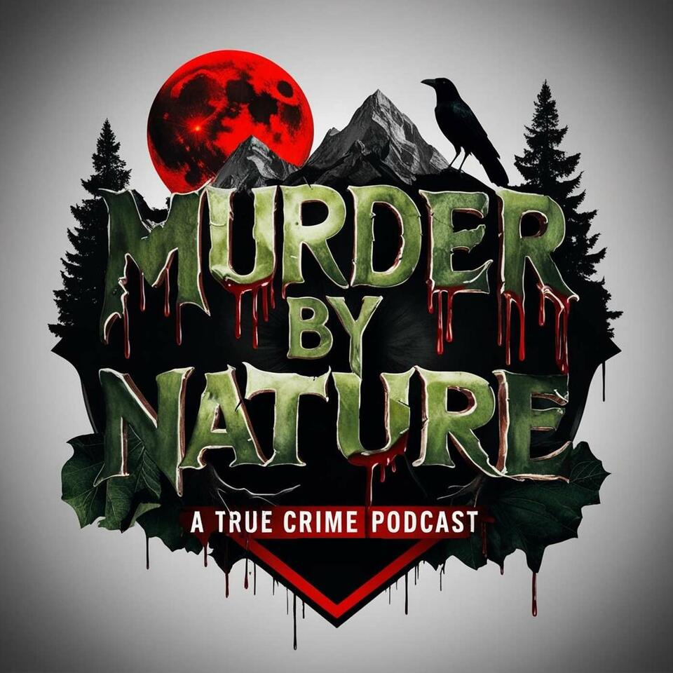 Murder by nature