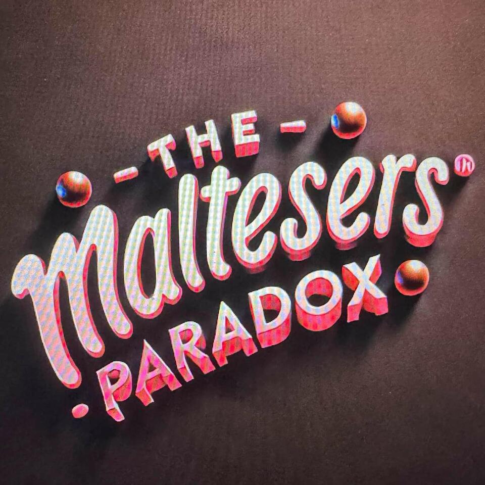 The Maltesers Paradox