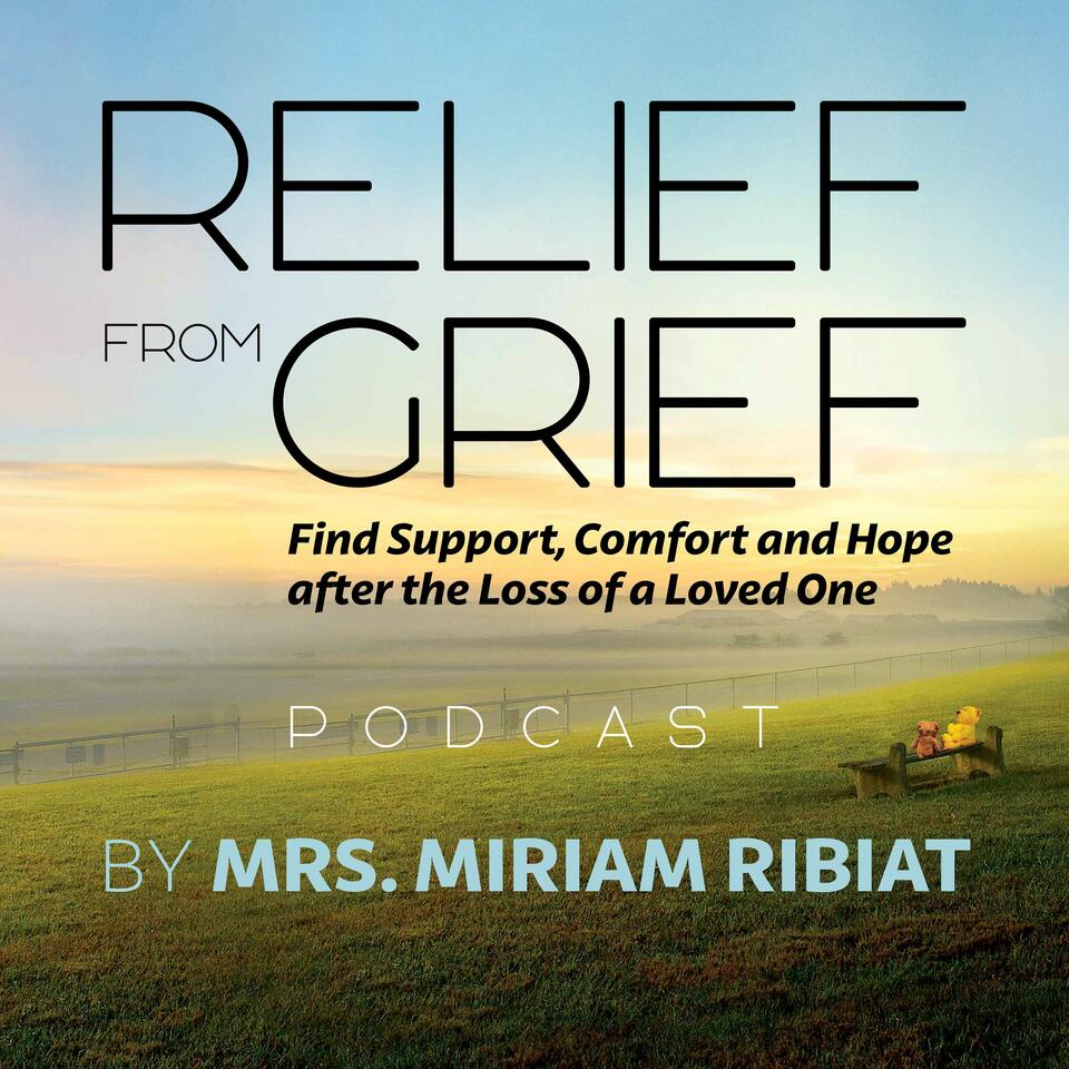 Relief from Grief