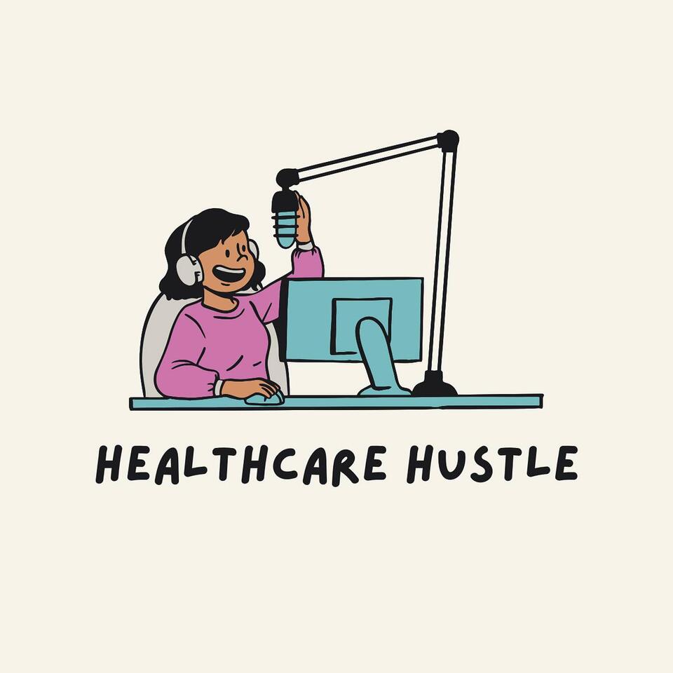 Healthcare Hustler