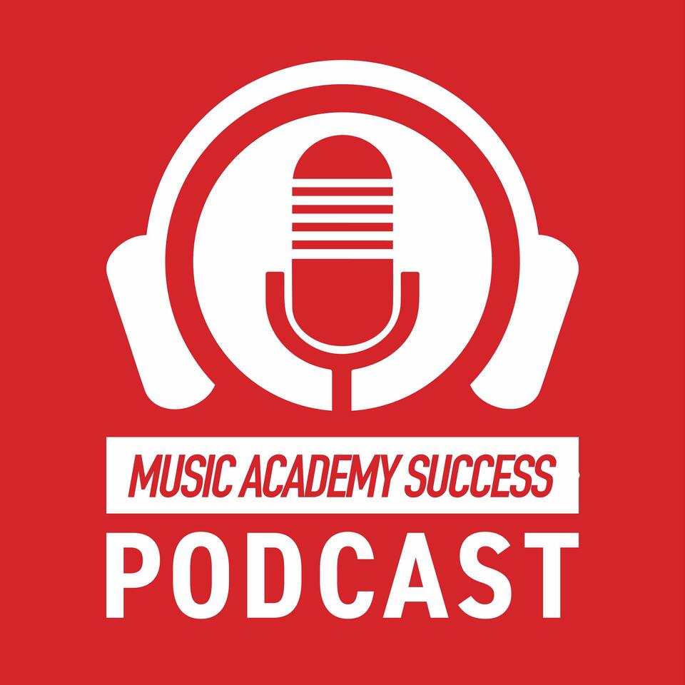 Music Academy Success® Podcast