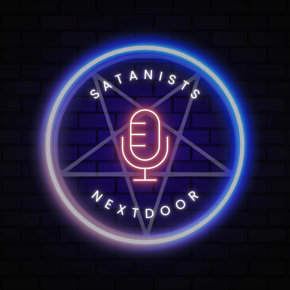 Satanists Nextdoor's Podcast
