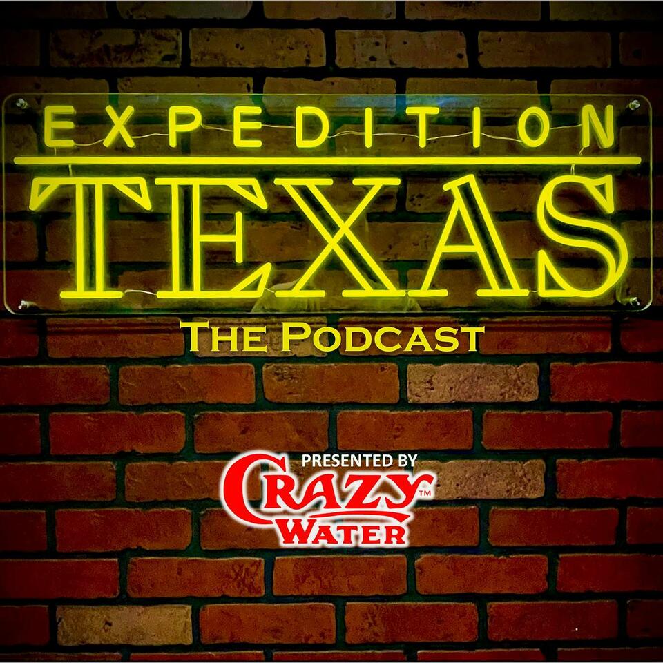 Expedition Texas: The Podcast