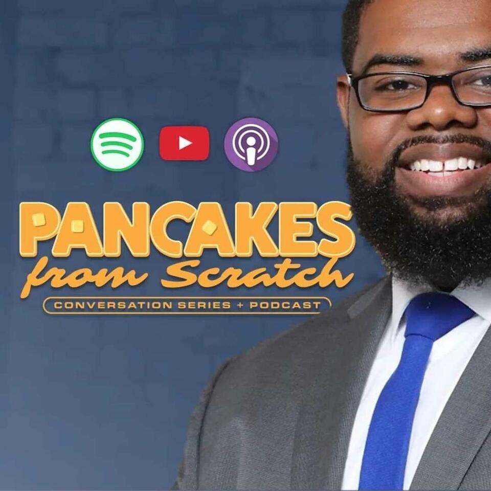 Pancakes From Scratch Podcast
