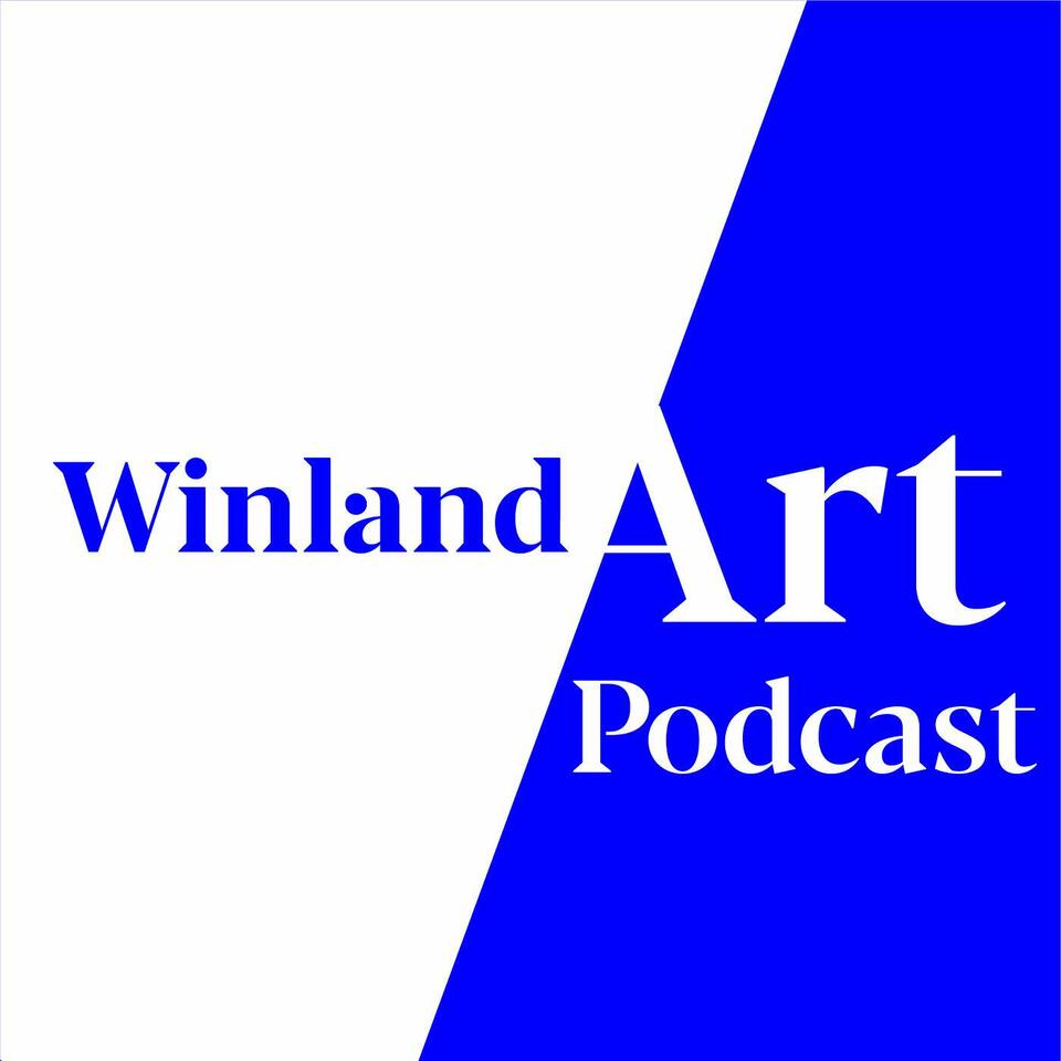 Winland Art Podcast