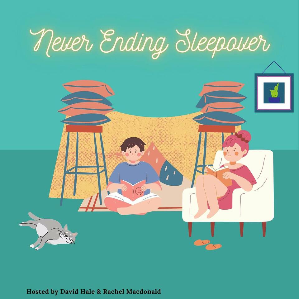 Never Ending Sleepover