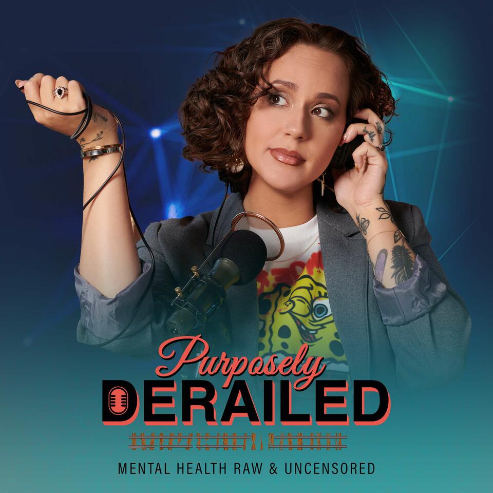 Purposely Derailed
