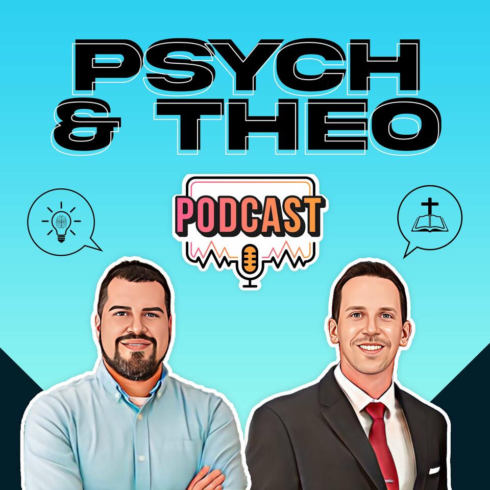 Psych and Theo Podcast